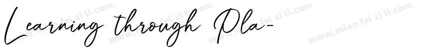 Learning through Pla字体转换